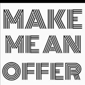 Accepting reasonable offers!